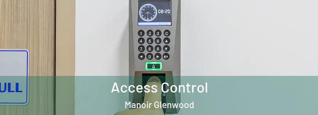  Access Control Manoir Glenwood