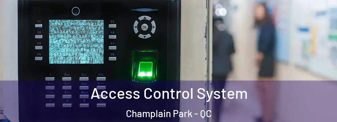  Access Control System Champlain Park - QC