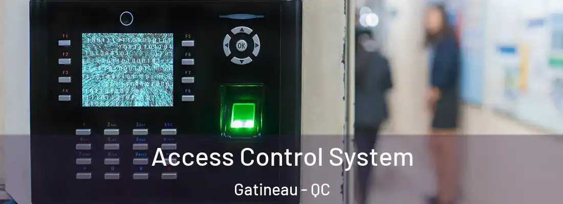  Access Control System Gatineau - QC