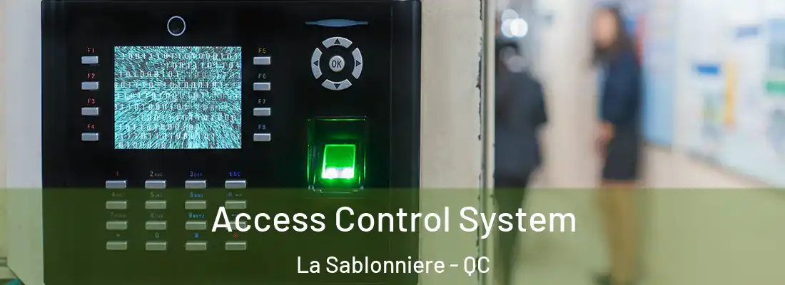  Access Control System La Sablonniere - QC