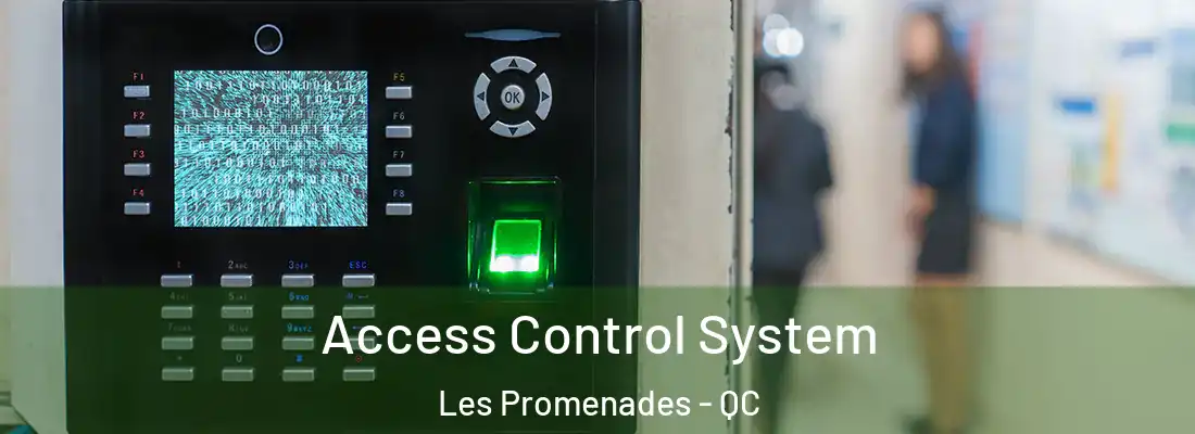  Access Control System Les Promenades - QC
