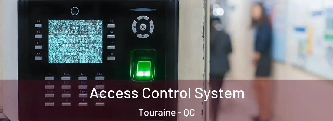  Access Control System Touraine - QC