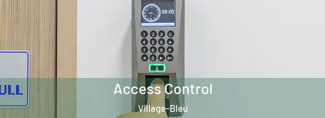  Access Control Village-Bleu