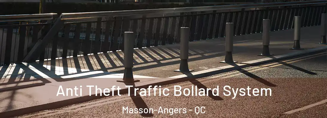  Anti Theft Traffic Bollard System Masson-Angers - QC