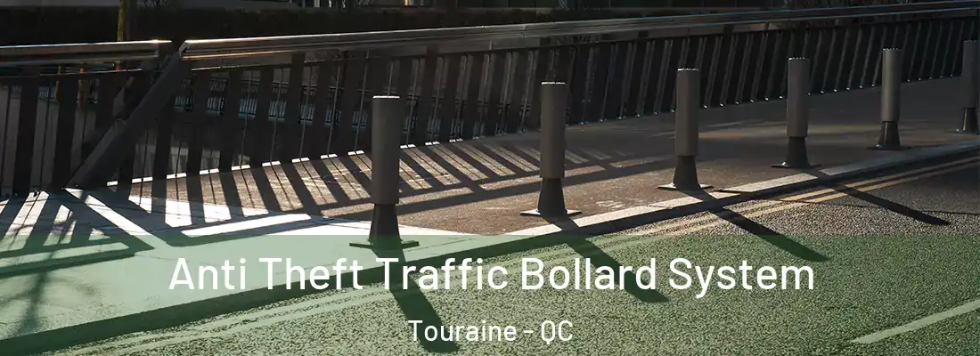  Anti Theft Traffic Bollard System Touraine - QC