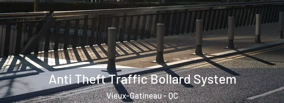  Anti Theft Traffic Bollard System Vieux-Gatineau - QC