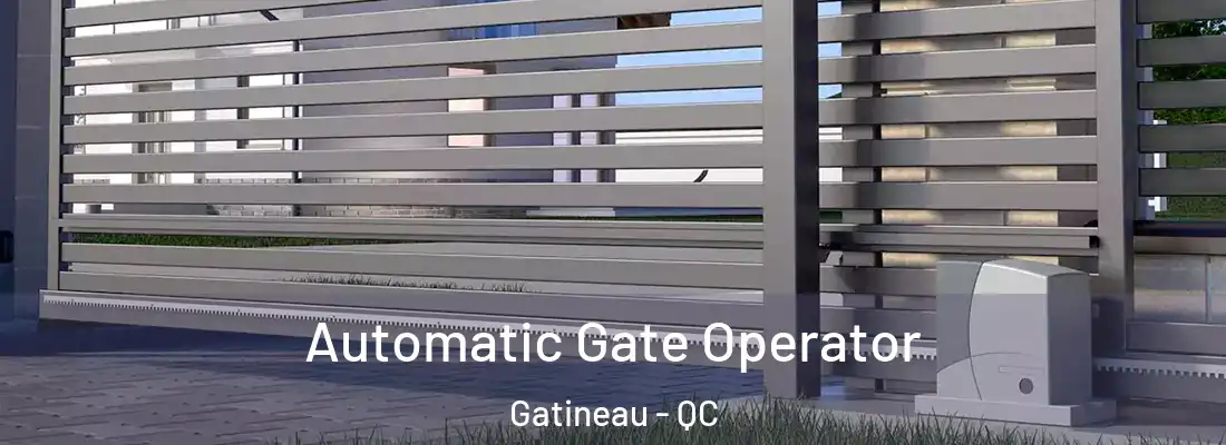  Automatic Gate Operator Gatineau - QC
