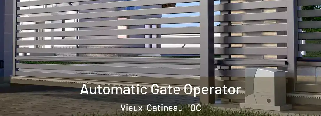  Automatic Gate Operator Vieux-Gatineau - QC