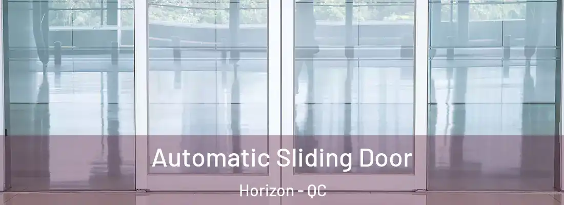  Automatic Sliding Door Horizon - QC