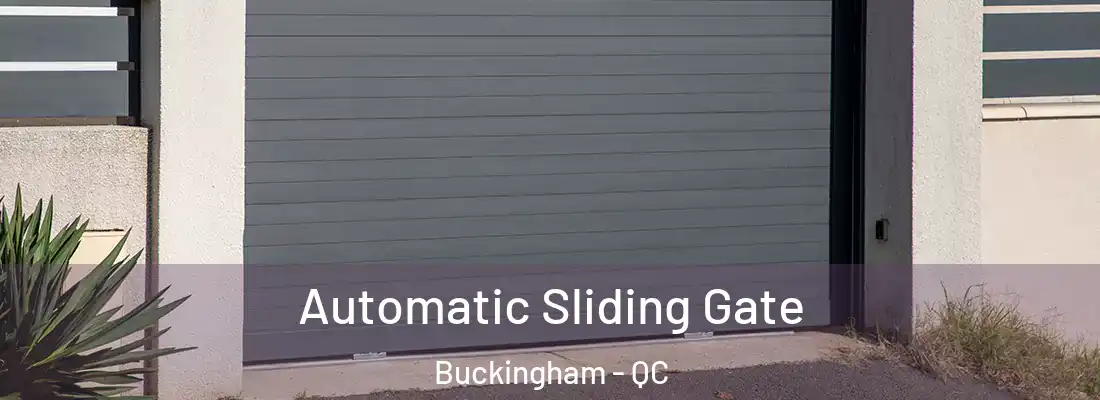  Automatic Sliding Gate Buckingham - QC