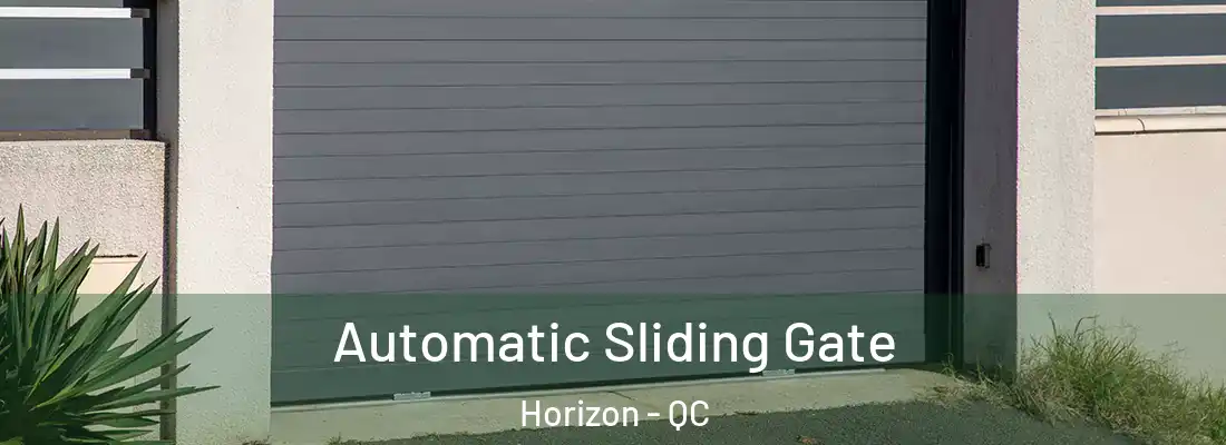  Automatic Sliding Gate Horizon - QC