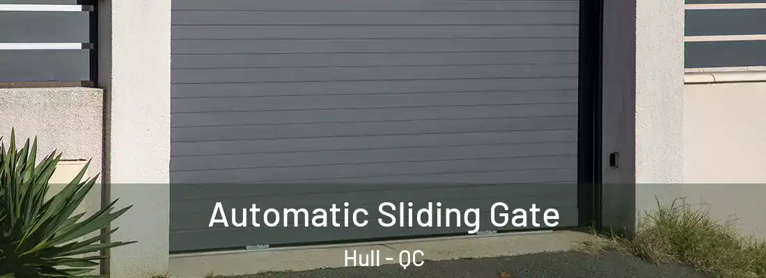  Automatic Sliding Gate Hull - QC