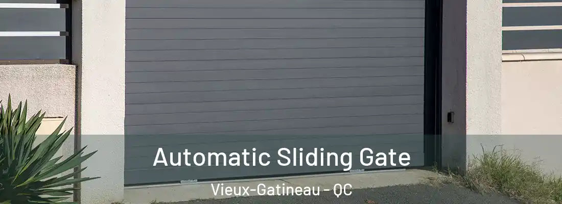  Automatic Sliding Gate Vieux-Gatineau - QC
