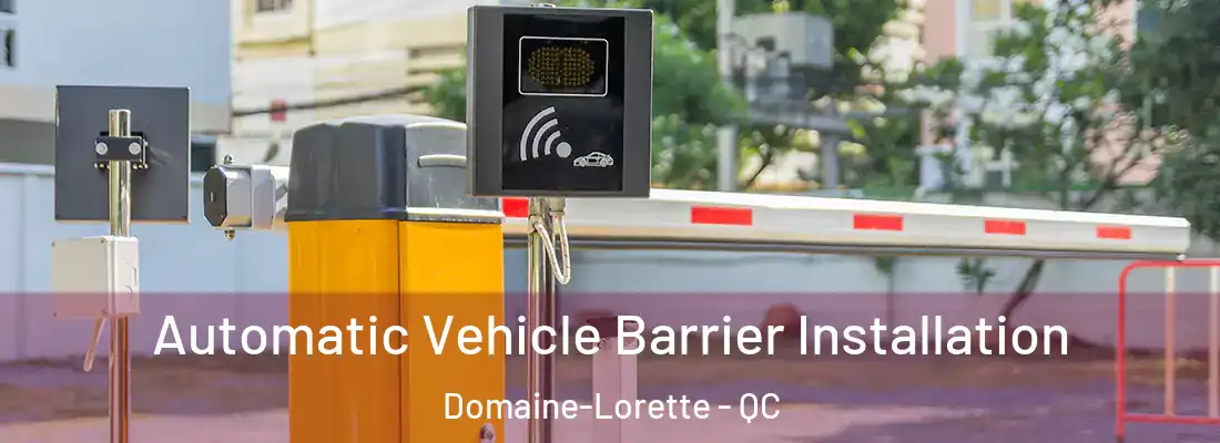  Automatic Vehicle Barrier Installation Domaine-Lorette - QC