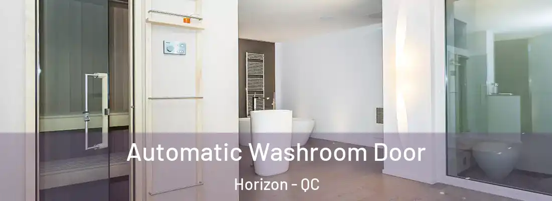  Automatic Washroom Door Horizon - QC