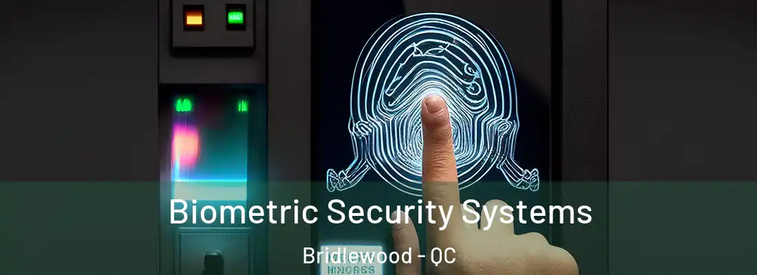  Biometric Security Systems Bridlewood - QC