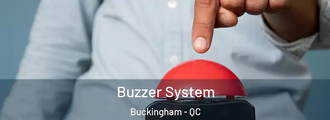  Buzzer System Buckingham - QC
