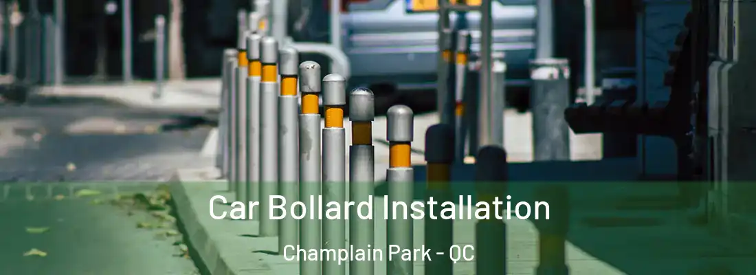  Car Bollard Installation Champlain Park - QC