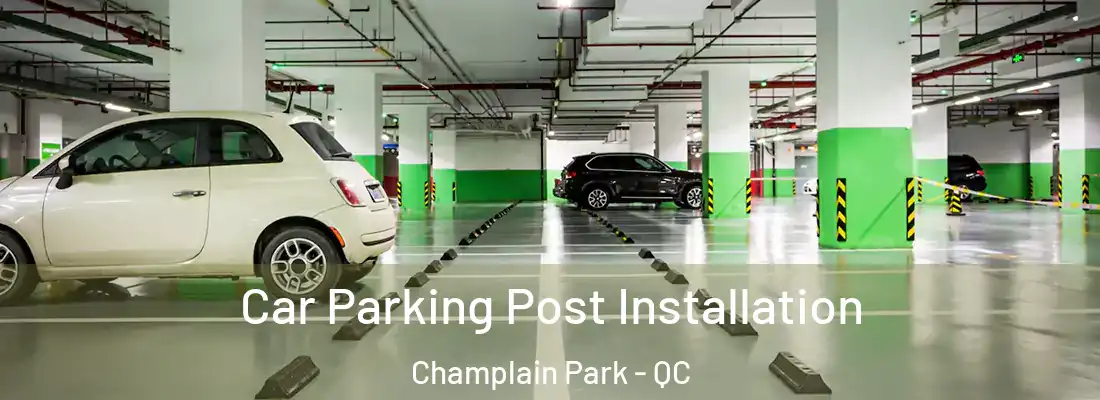  Car Parking Post Installation Champlain Park - QC