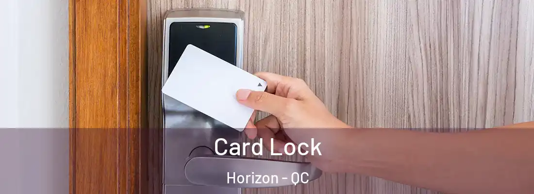  Card Lock Horizon - QC