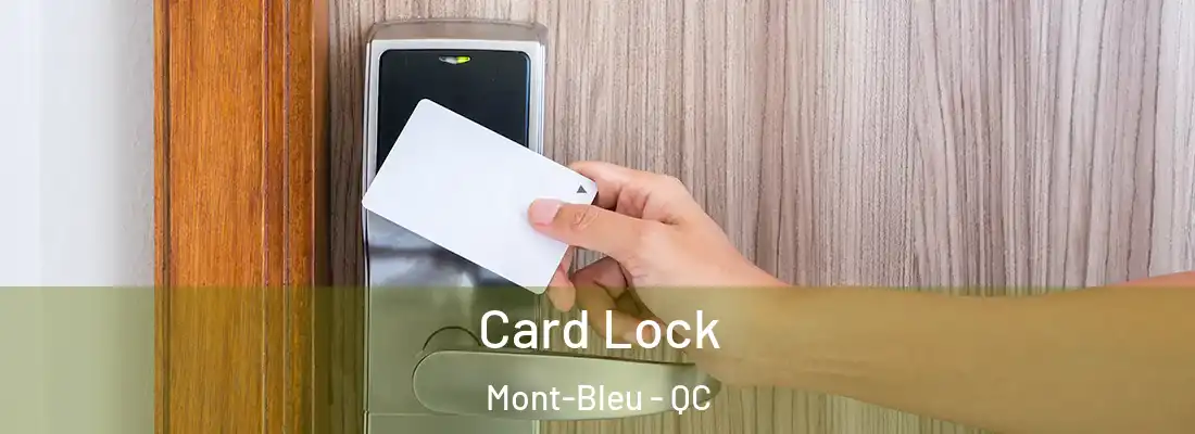  Card Lock Mont-Bleu - QC