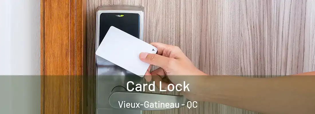  Card Lock Vieux-Gatineau - QC