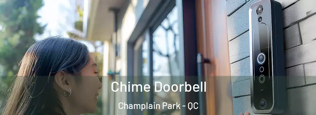  Chime Doorbell Champlain Park - QC