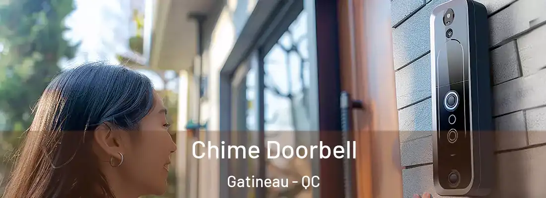  Chime Doorbell Gatineau - QC