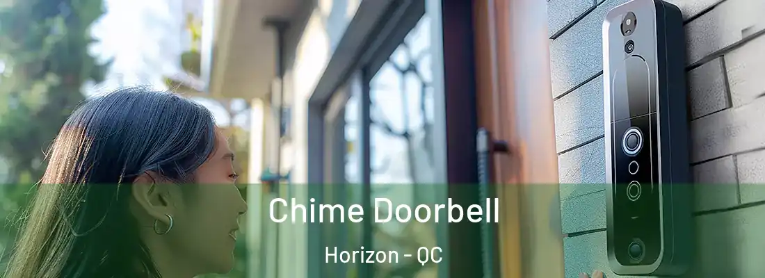  Chime Doorbell Horizon - QC