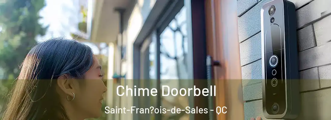  Chime Doorbell Saint-Fran?ois-de-Sales - QC