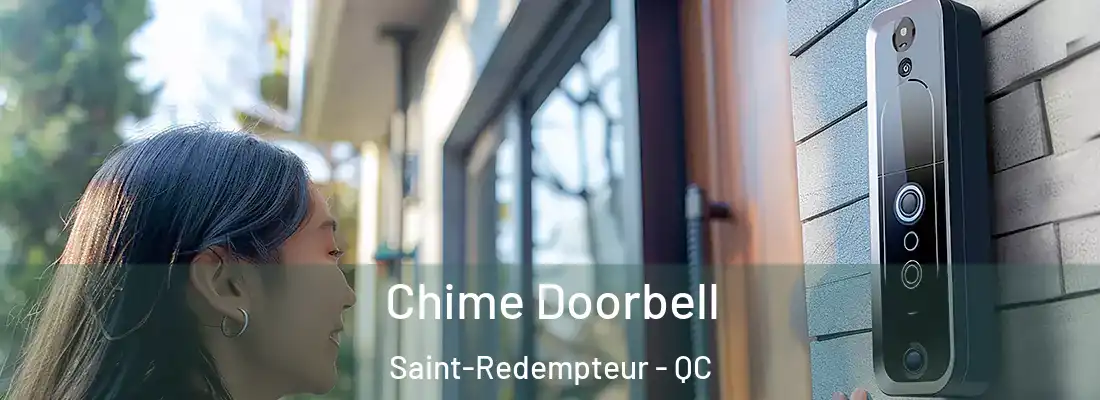  Chime Doorbell Saint-Redempteur - QC
