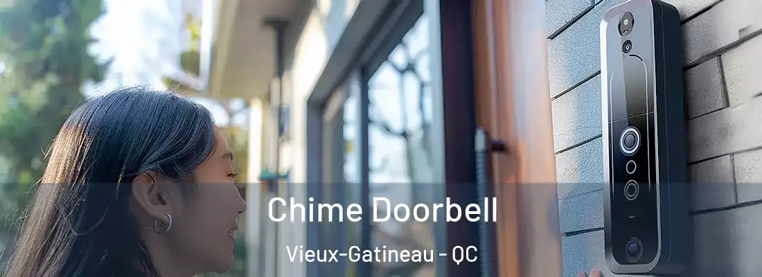  Chime Doorbell Vieux-Gatineau - QC