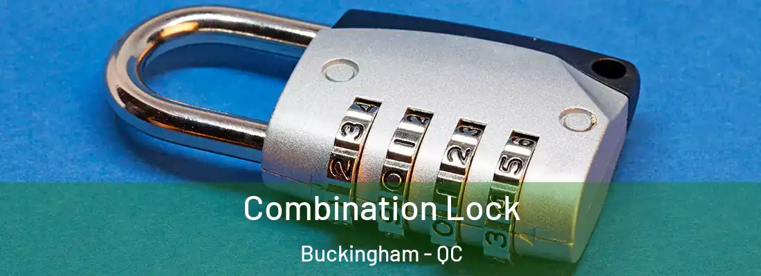  Combination Lock Buckingham - QC