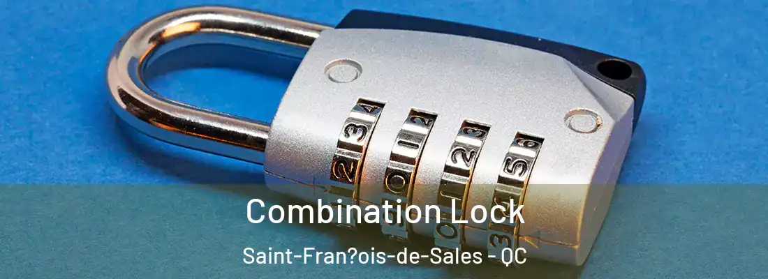  Combination Lock Saint-Fran?ois-de-Sales - QC