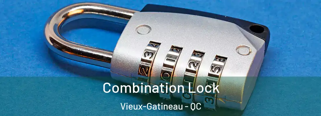  Combination Lock Vieux-Gatineau - QC