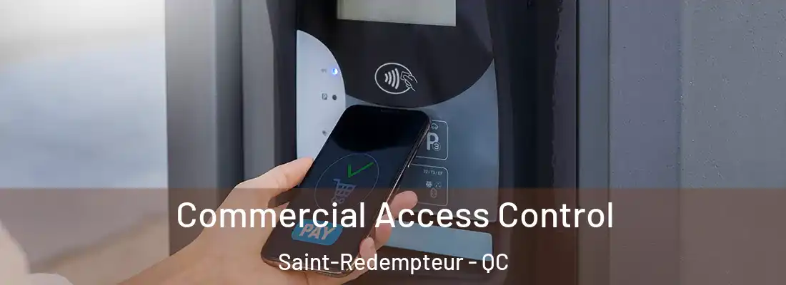  Commercial Access Control Saint-Redempteur - QC