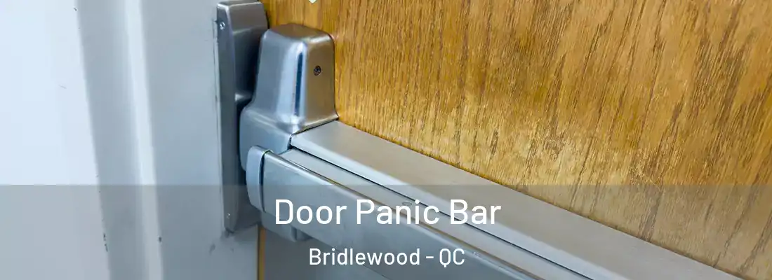  Door Panic Bar Bridlewood - QC