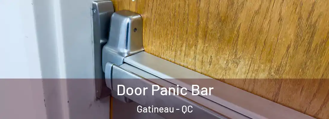  Door Panic Bar Gatineau - QC