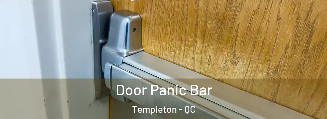  Door Panic Bar Templeton - QC