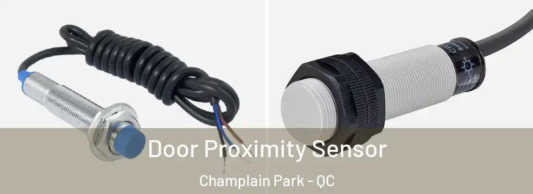  Door Proximity Sensor Champlain Park - QC