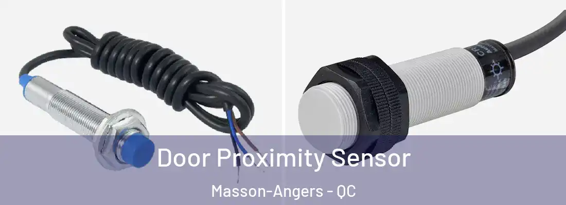  Door Proximity Sensor Masson-Angers - QC
