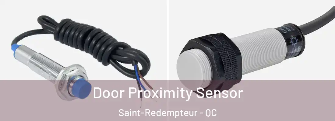  Door Proximity Sensor Saint-Redempteur - QC