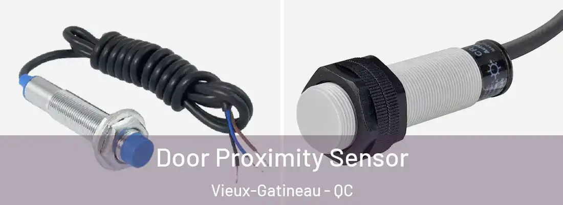  Door Proximity Sensor Vieux-Gatineau - QC