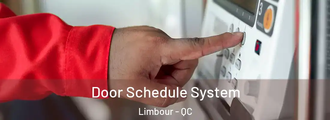  Door Schedule System Limbour - QC