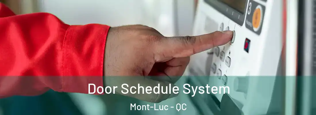  Door Schedule System Mont-Luc - QC