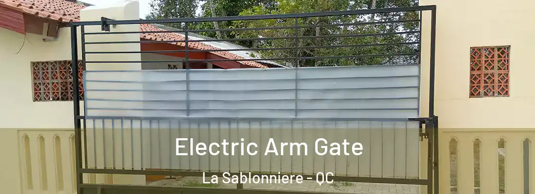  Electric Arm Gate La Sablonniere - QC