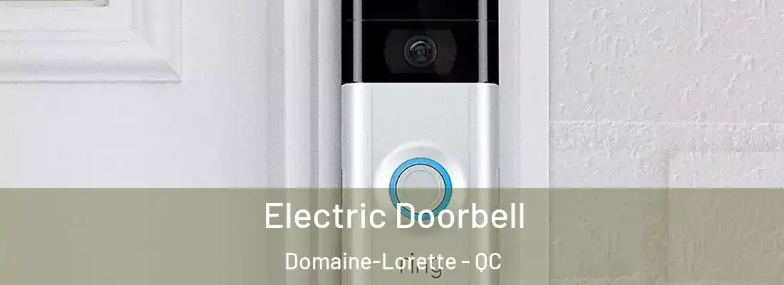  Electric Doorbell Domaine-Lorette - QC