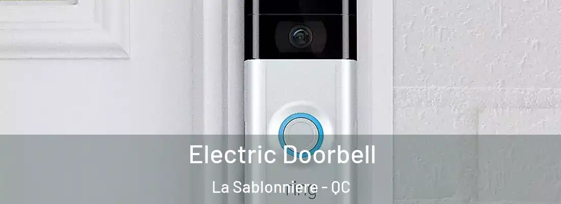  Electric Doorbell La Sablonniere - QC