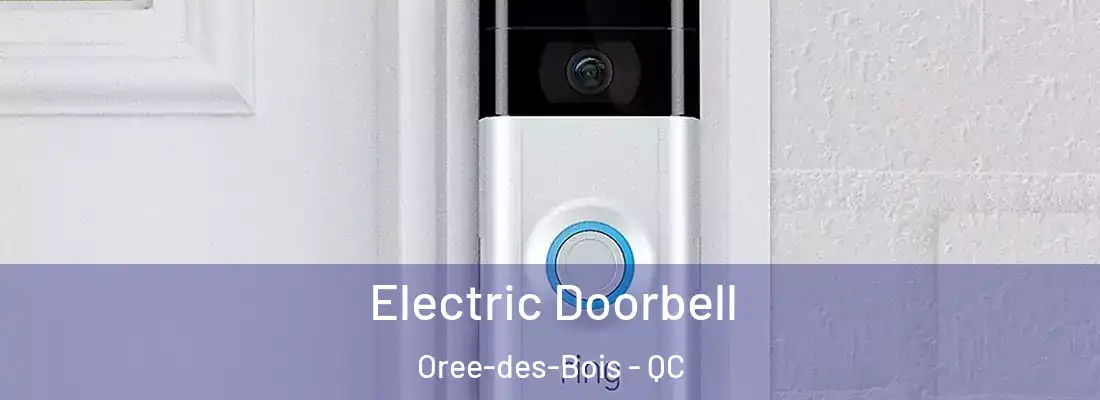  Electric Doorbell Oree-des-Bois - QC