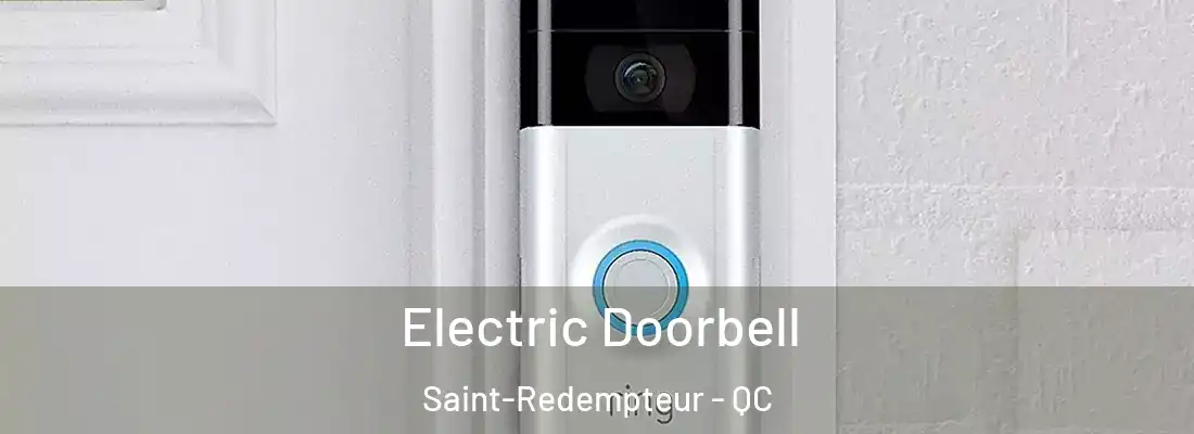  Electric Doorbell Saint-Redempteur - QC